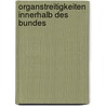 Organstreitigkeiten innerhalb des Bundes door Manfred Goessl