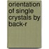 Orientation of Single Crystals by Back-R