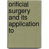 Orificial Surgery And Its Application To door Edwin Hartley Pratt
