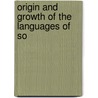 Origin And Growth Of The Languages Of So door Henry Wardsworth Longfellow