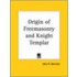 Origin Of Freemasonry And Knight Templar