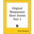 Original Maupassant Short Stories Part 3