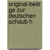 Original-Beitr Ge Zur Deutschen Schaub H door Amalie