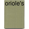 Oriole's door Onbekend