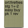 Ort:fireflies Stg 1+-2 Easy Buy Pk 1 Rev door Onbekend