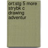 Ort:stg 5 More Strybk C Drawing Adventur by Roderick Hunt