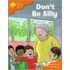 Ort:stg 6&7 More Strybk B Don't Be Silly