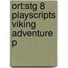 Ort:stg 8 Playscripts Viking Adventure P door Roderick Hunt