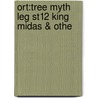 Ort:tree Myth Leg St12 King Midas & Othe door Brian Gray