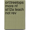 Ort:treetops More Nf St12a Teach Not Rev by Marie Birkinshaw