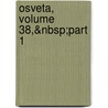 Osveta, Volume 38,&Nbsp;Part 1 by Anonymous Anonymous