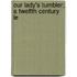 Our Lady's Tumbler; A Twelfth Century Le