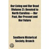 Our Living And Our Dead (Volume 2); Devo by Southern Historical Society. Branch