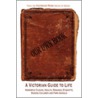 Our Own Book - A Victorian Guide To Life door Diane Janowski
