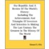 Our Republic And A Review Of The World's