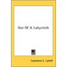 Out Of A Labyrinth door Onbekend