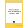 Outcroppings: Being Selections Of Califo door Onbekend
