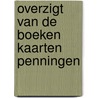 Overzigt Van De Boeken Kaarten Penningen door Koninklijke Ned