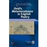 Ovid's 'Metamorphoses' in English Poetry door Onbekend