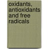 Oxidants, Antioxidants and Free Radicals door Steven I. Baskin