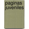 Paginas Juveniles door Ignacio Prez Salazar y. Osorio