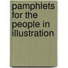 Pamphlets For The People In Illustration by R 1805-1891 Abbey