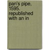 Pan's Pipe, 1595. Republished With An In door Wilfred Pirt Mustard