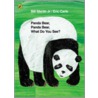 Panda Bear, Panda Bear, What Do You See? by Eric Carle