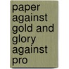 Paper Against Gold And Glory Against Pro door William Cobbett