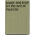Paper And Brief On The Writ Of Injunctio