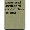Paper And Cardboard Construction. An Ana door George Frederick Buxton