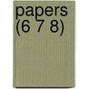 Papers (6 7 8) by Bibliographical Society of America