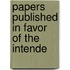 Papers Published In Favor Of The Intende