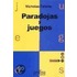 Paradojas y Juegos / Paradoxes and Games