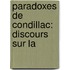 Paradoxes De Condillac: Discours Sur La