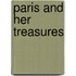 Paris And Her Treasures