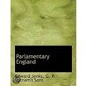 Parlamentary England by Edward Jenks