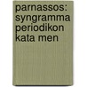 Parnassos: Syngramma Periodikon Kata Men door Philologikos Syllogos "Parnassos ".