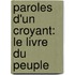 Paroles D'Un Croyant: Le Livre Du Peuple