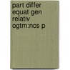 Part Differ Equat Gen Relativ Ogtm:ncs P door Alan Rendall