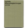 Partielle Differentialgleichungen Und De door Karl Hattendorff
