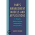 Parts Management Models And Applications