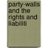 Party-Walls And The Rights And Liabiliti