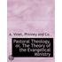 Pastoral Theology, Or, The Theory Of The
