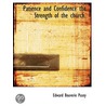 Patience And Confidence The Strength Of by Edward Bouverie Pusey