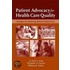 Patient Advocacy For Health Care Quality