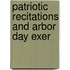 Patriotic Recitations And Arbor Day Exer