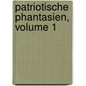 Patriotische Phantasien, Volume 1 door Justus M�Ser