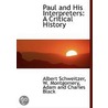 Paul And His Interpreters: A Critical Hi door Onbekend