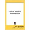 Paul De Rousiers' American Life door Onbekend